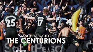 Manchester City | The Centurions 