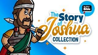 The Story of Joshua| My First Bible | Animated Bible Stories| Collection