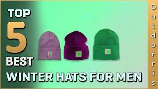 Top 5 Best Winter Hats for Men Review in 2023