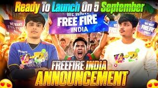 Free Fire India Announcement  Ready To Launch On 5 September |Free Fire India Is Back 