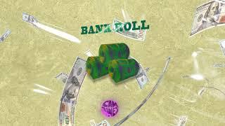 Cam Jones - Bankroll (Official Visualizer)