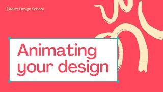 2. How to Animate your Designs with Canva | Skill