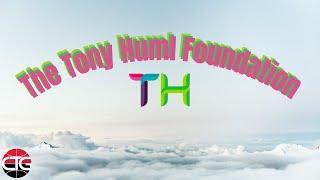 The Tony Huml Foundation