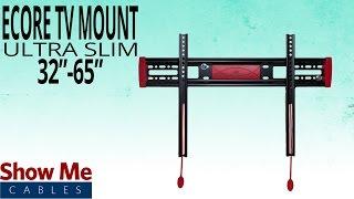How To Hang The Ecore Ultra Slim TV Mount for 32-65" TV's - Install Made Easy!