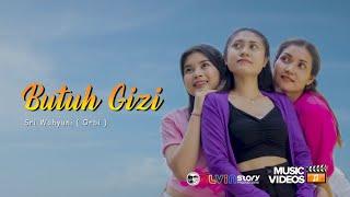 BUTUH GIZI - Sri Wahyuni | Orbi ( Official Music Video )