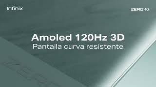 Zero 40 | Pantalla Amoled Curva 3D 120 HZ