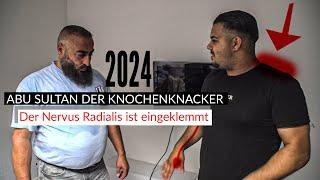 Der Knochenknacker - Abu Sultan - Der Nervus Radialis ist eingeklemmt -  Khaled Semmo