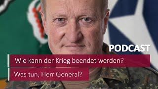 #30 Wie kann der Krieg beendet werden? | Podcast Was nun, Herr General? | MDR