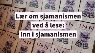 Lær om sjamanismen ved å lese boken "Inn i Sjamanismen", av Øyvind Martinsen