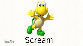 Koopa and Paratroopa's squeals and screams