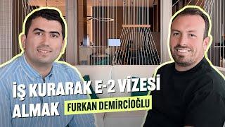 Amerika'da Şirket Kurarak E-2 Vizesi Almak | Şartlar, Süreç ve Tecrübeler