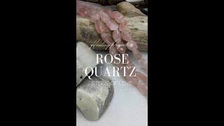 Rose Quartz Healing Crystal Properties - Stone of Love - Heart Chakra