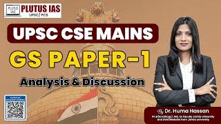 PLUTUS IAS | UPSC CSE MAINS GS PAPER 1 Analysis & Discussion | Dr. Huma Hassan, JNU Gold Medalist