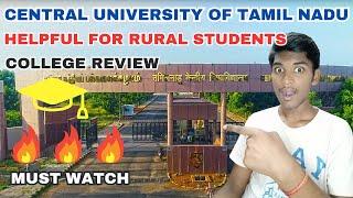 Central University of Tamil Nadu| College Review| Most helpful for rural students| Must Watch