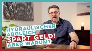 Warum spart der hydraulische Abgleich Geld beim Heizen? | Hydraulischer Abgleich | Gal Heizung