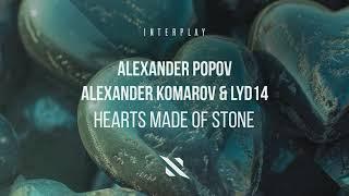 Alexander Popov, Alexander Komarov & Lyd14 - Hearts Made Of Stone