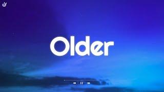 Sasha Alex Sloan - Older (Lyrics)