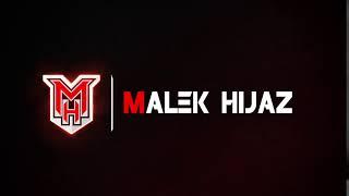 MALEK HIJAZ Video/Stream Intro | NS1