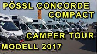  Pössl Concorde Compact, Modell 2017, Camper Van, Kastenwagen Tour