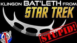 Why the Klingon Bat'leth from Star Trek is STUPID!