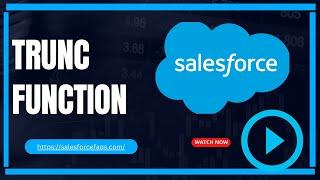 TRUNC() Function in Salesforce | TRUNC Function in Formula Field in Salesforce