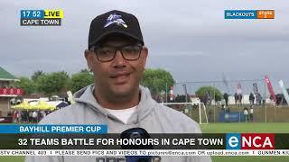 Bayhill Premier cup | 32 teams battle for honours in Cape Town