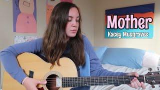 Kacey Musgraves - Mother (cover by Faith Alexa)