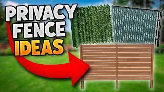 Privacy Fence Ideas | 7 Creative Ways To Make Your Fence Private