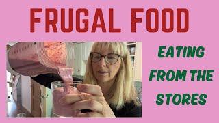 FRUGAL FOOD: EATING FROM THE STORES