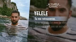 Kendji Girac - Yelele (Lyrics Vidéo)