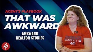 Does This Normally Happen? | Awkward Realtor Stories