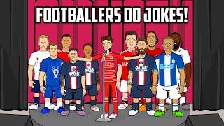 Footballers Do Jokes (Feat Ronaldo Messi Ramos Kane Neymar & more Frontmen 4.4)