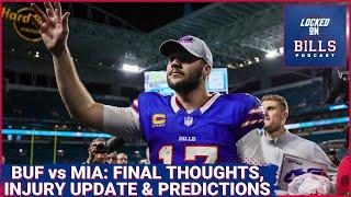 Buffalo Bills vs Miami Dolphins: Final Thoughts, Injuries & 5 Game Predictions for Thursday Night