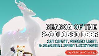 1st Quest, Winged Light, & Seasonal Spirit Locations | Season of the Nine Colored Deer | Sky: CotL