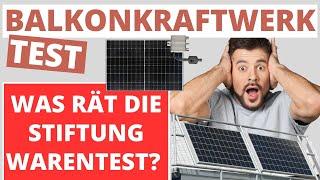 Balkonkraftwerk Test: Ergebnisse der Stiftung Warentest sind beunruhigend