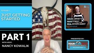 Nancy Kowalik: South Jersey's Main Street Real Estate Agent Episode 1