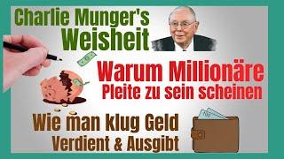 Charlie Munger - Wie man klug Geld verdient und ausgibt um Millionär zu werden | Investieren | Geld