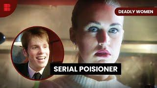 The Sociopathic Serial Poisoner - Deadly Women - True Crime