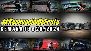 #RenovaçãoDeFrota | SEMANA 19 e 20/2024