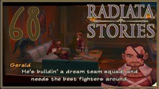 Radiata Stories #68 - Gerald, Cecil, Elmo, Joaquel & Nocturne Recruitment - (No Commentary)