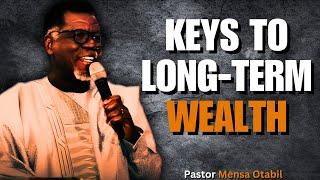 KEYS TO LONG-TERM WEALTH | Sermon on success | Mensa Otabil Sermons