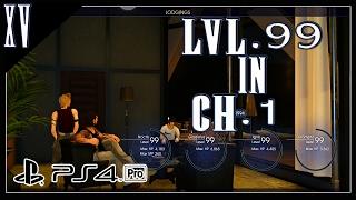 Final Fantasy XV Level 99 in Chapter 1 No Story Progression