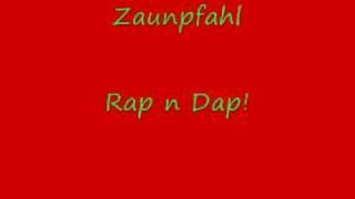 Zaunpfahl - Rap n Dap