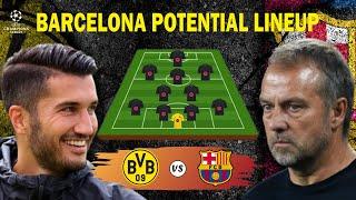  BORUSSIA DORTMUND VS BARCELONA  BARCELONA POTENTIAL LINEUP PREDICTIONS  CHAMPIONS LEAGUE WEEK 6