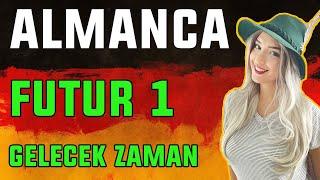 B1 Genel Almanca Dersleri | 40.Bölüm | Almanca Gelecek Zaman FUTUR 1