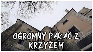 Ogromny pałac z krzyżem cz.1 - Urbex Exit