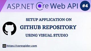 (#4) Setup application on GitHub repository using Visual Studio - Jayant Tripathy