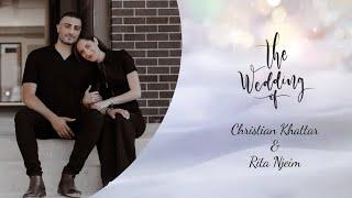 The Wedding of Christian Khattar & Rita Njeim | Sunday 14th of  April 2024 at 2:00 pm