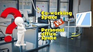 Own Office or Co-Working Space | #Foundersunfiltered| Work from Home | Co-Working space | Own Office