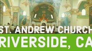 Lets Visit: St. Andrew Orthodox Church in Riverside CA